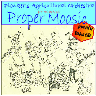 Proper Moosic - The Plonkers